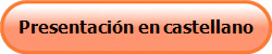 Presentaci�n en castellano